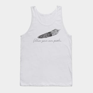 Follow your own path Feather Drawing Tank Top